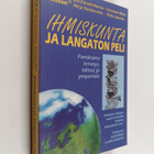 Ihmiskunta ja langaton peli : panoksina terveys, talous j... - pikkukuva 1