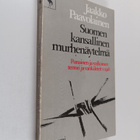 Jaakko Paavolainen : Suomen kansallinen murhenäytelmä : p... - pikkukuva 1
