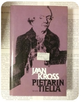 Jaan Kross - Pietarin tiellä (sid.)