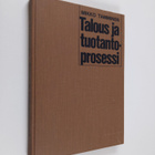 Mikko Tamminen : Talous ja tuotantoprosessi - pikkukuva 1