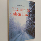 Aila Makkonen : Tie siipien sinisen linnan - pikkukuva 1