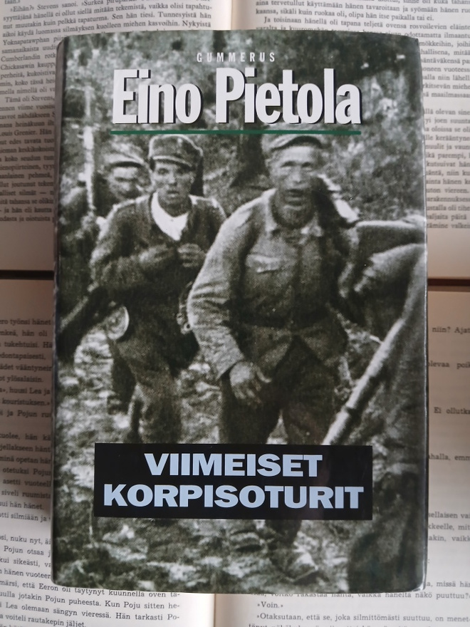 Eino Pietola - Viimeiset korpisoturit (sid.)