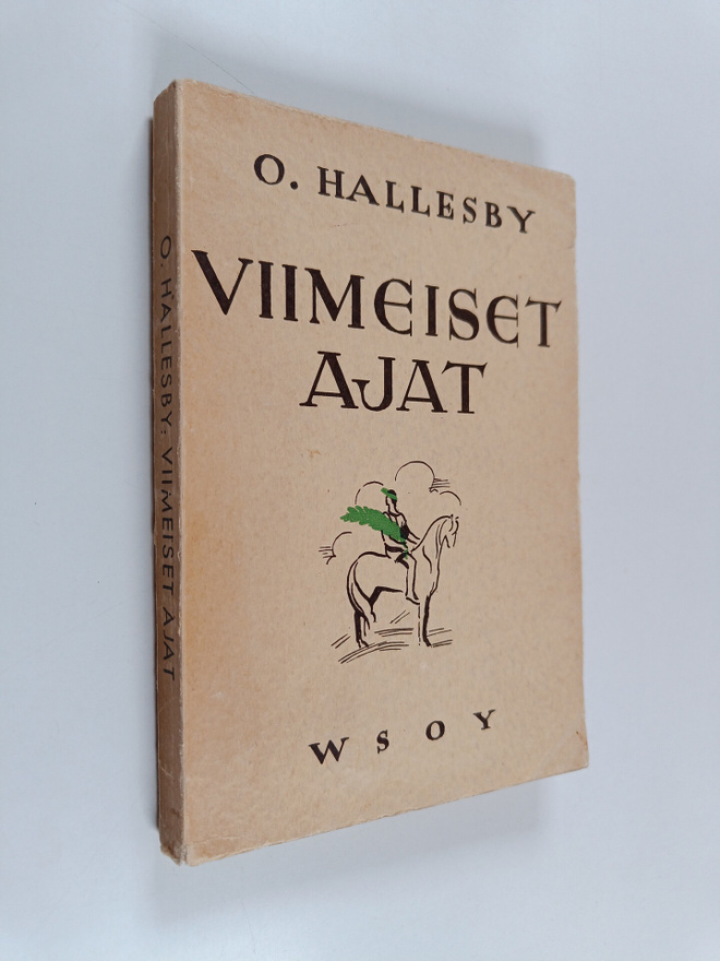 O. Hallesby : Viimeiset ajat