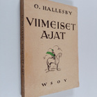 O. Hallesby : Viimeiset ajat - pikkukuva 1