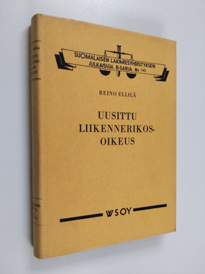 Reino Ellilä : Uusittu liikennerikosoikeus