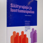 Jouko Reijonen : Säätyrajoja ja luottamuspulaa : kulttuur... - pikkukuva 1