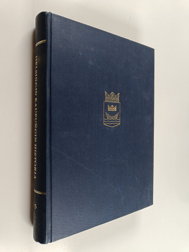 Ragnar Rosen : Helsingin kaupungin historia 5 : 3