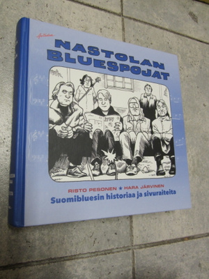 Nastolan bluespojat – suomibluesin historiaa ja sivuraiteita