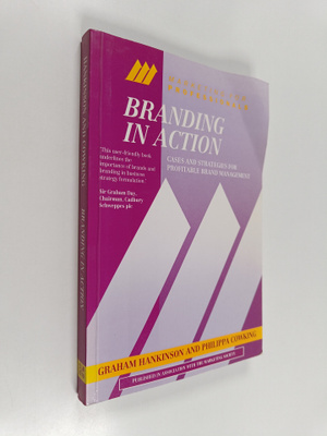 Graham Hankinson : Branding in action : cases and strateg...