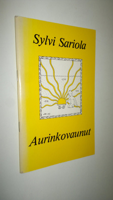 Sylvi Sariola : Aurinkovaunut
