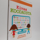 Jon Woodcock : Kivaa koodausta : opetellaan ohjelmointia - pikkukuva 1