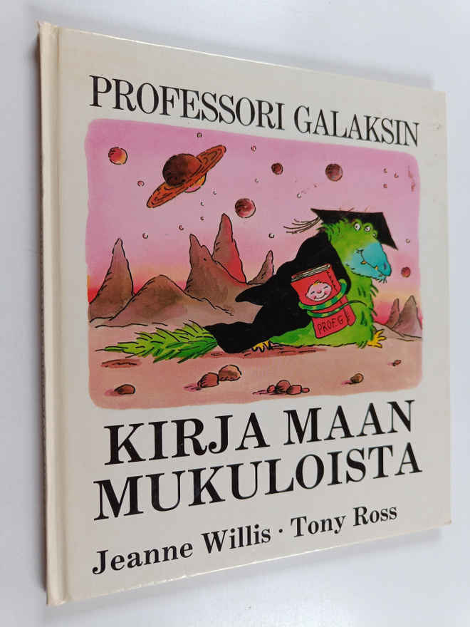 Jeanne Willis : Professori Galaksin kirja Maan mukuloista