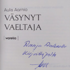 Aulis Aarnio : Väsynyt vaeltaja (signeerattu, tekijän omi... - pikkukuva 3