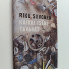 Riku Siivonen : Kaikki isäni tavarat - pikkukuva 1