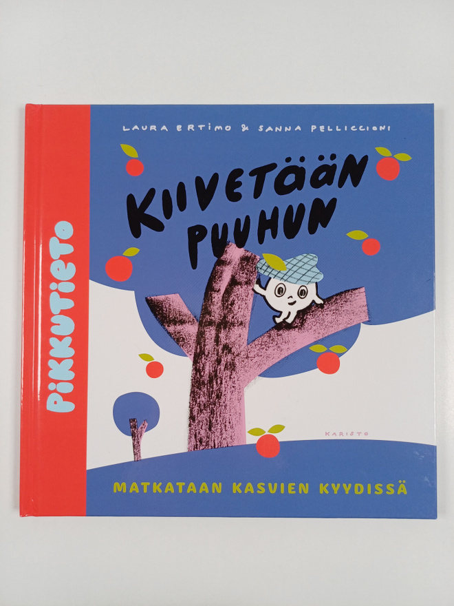 Sanna Pelliccioni ym. : Kiivetään puuhun