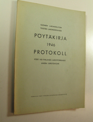 Suomen lakimiesliiton lakimiespäivien pöytäkirja 1946
