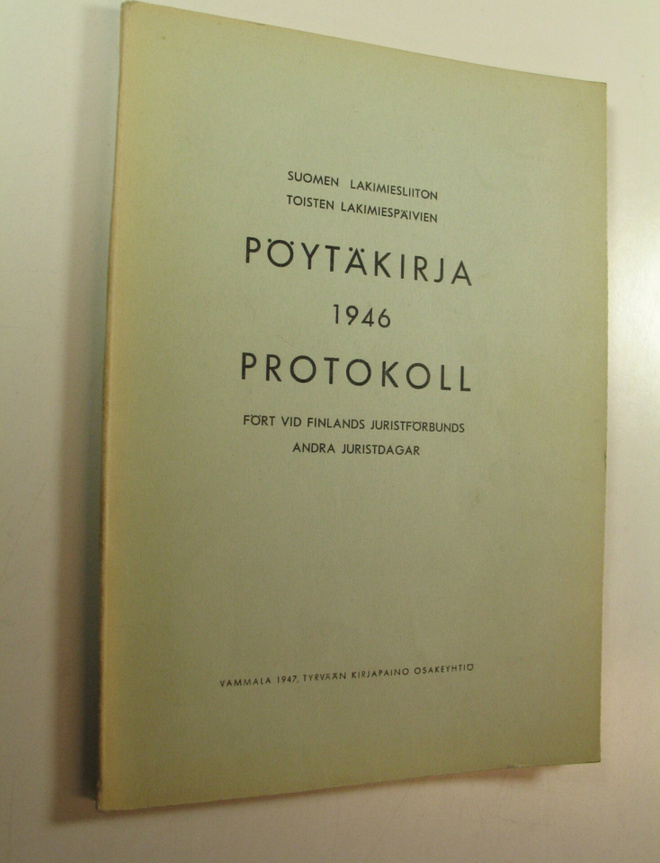 Suomen lakimiesliiton lakimiespäivien pöytäkirja 1946