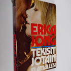 Erica Jong : Tekisit jotain elämällesi - pikkukuva 1