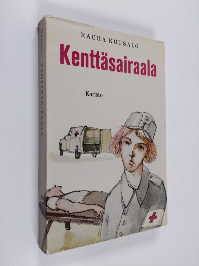 Rauha Kuusalo : Kenttäsairaala