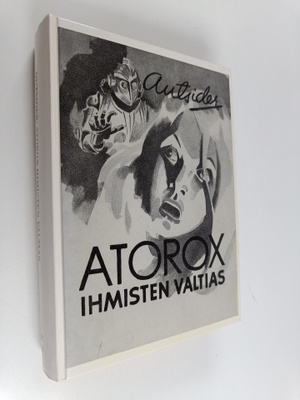 Outsider : Atorox ihmisten valtias : seikkailuromaani tul...