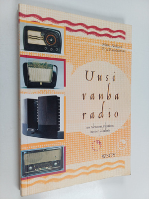 Matti Nukari : Uusi vanha radio : sen tulevaisuus, tekemi...