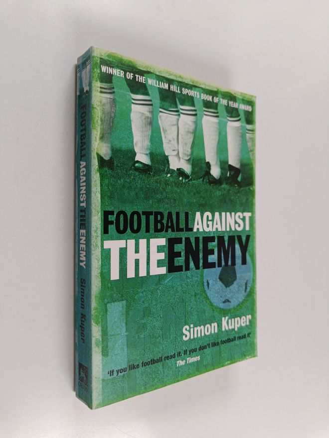 Simon Kuper : Football Against the Enemy