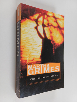 Martha Grimes : Viisi kelloa ja lapaluu