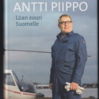 Pirjo Sunila: Antti Piippo - liian suuri Suomelle - pikkukuva 1