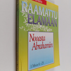 Jukka Norvanto : Nooasta Abrahamiin : 1 Moos 6-25 - 1 Moo... - pikkukuva 1