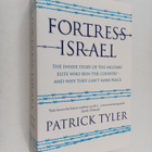 Patrick Tyler : Fortress Israel : the inside story of the... - pikkukuva 1