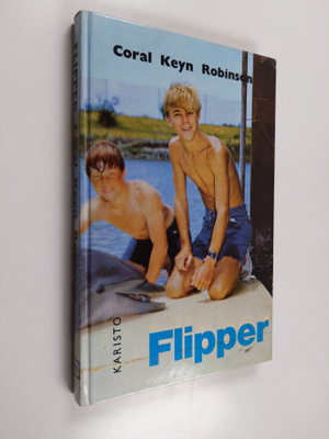 Teddy Parker : Flipper : Coral Keyn Robinson : Kertomus t...