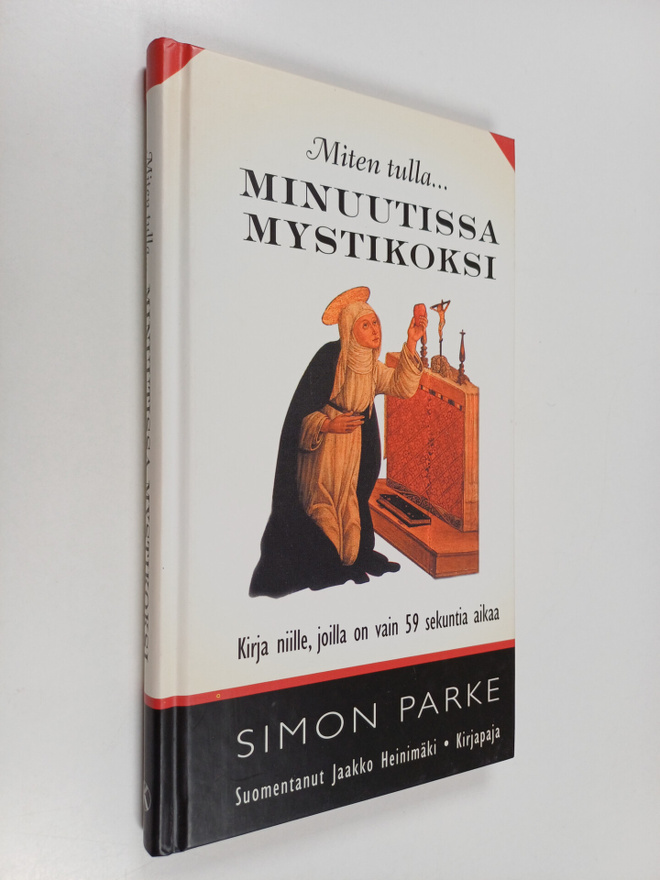Simon Parke : Miten tulla... minuutissa mystikoksi : kirj...