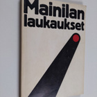 Raimo (toim.) Seppälä : Mainilan laukaukset : Muistelmia ... - pikkukuva 1