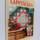 Kirsten Vistnes : Lapptäcken : på nytt, enkelt sätt - pikkukuva 1