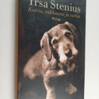 Yrsa Stenius : Koiria, rakkautta ja surua - pikkukuva 1