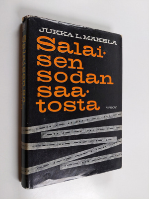 Jukka L. Mäkelä : Salaisen sodan saatosta