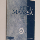 Pentti Murto : Peilimaassa : runoja vammaisuuden verhon t... - pikkukuva 1