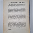 Yrjö Kokko : Ne tulevat takaisin - pikkukuva 2