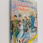 Regine Deforges : Rakkauden riemukaari : 1944-1945 - pikkukuva 1