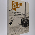 Koulun kello soi : opettajat muistelevat - pikkukuva 1
