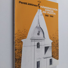 Pentti Jokinen : Hämeenkyrön kirkon 200 vuotta 1782-1982 - pikkukuva 1