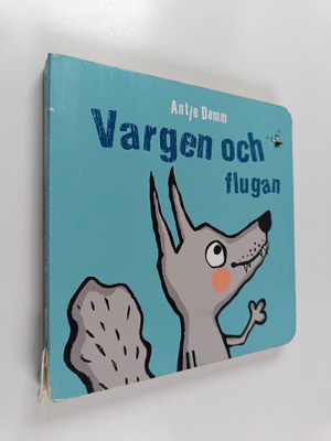 Antje Damm : Vargen och flugan