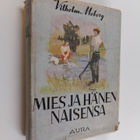 Vilhelm Moberg : Mies ja hänen naisensa - pikkukuva 1