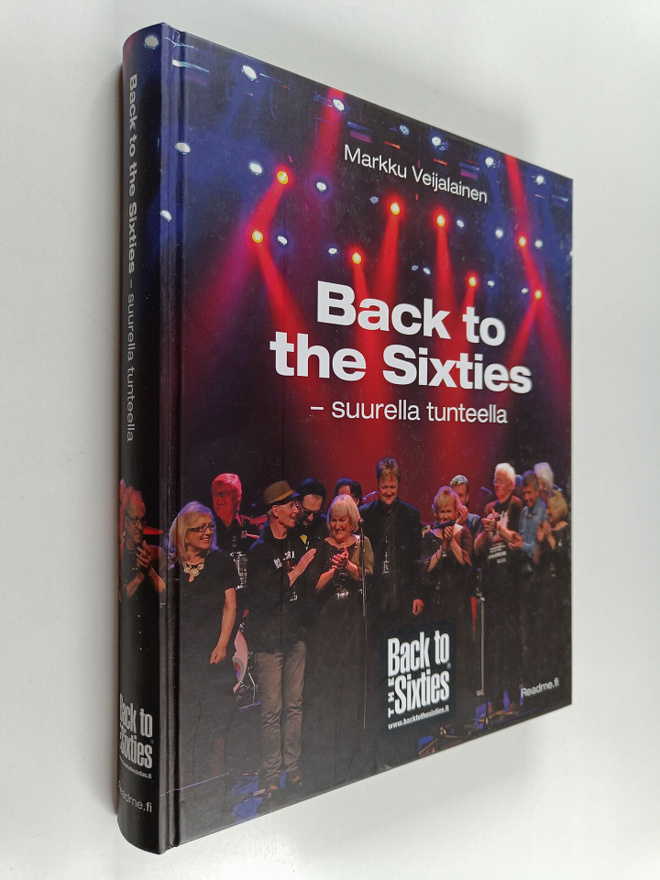 Markku Veijalainen : Back to the sixties : suurella tunte...
