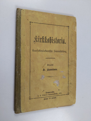August Kanninen : Kirkkohistoria : kansakoulukurssin suun...