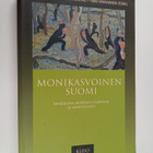 Olga Iljuha : Monikasvoinen Suomi : venäläisten mielikuvi... - pikkukuva 1