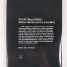 Paavo Haavikko : Erään opportunistin iltapäivä - pikkukuva 2