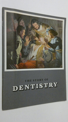 R. Lucock Wilson : The history of dentistry