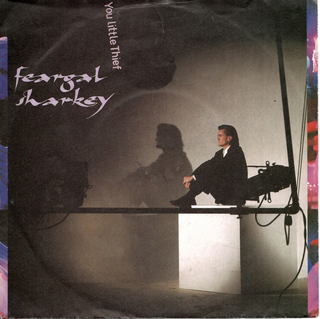 FEARGAL SHARKEY: You Little Thief / The Living Actor  7"kk