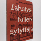 Jalmari Marttunen : Lähetystulien sytyttäjä : Kustaa Adol... - pikkukuva 1